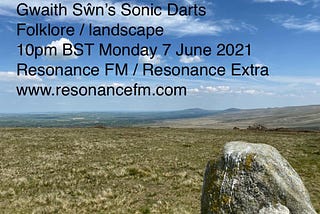 Sonic Darts June 2021: Folklore and Landscapes