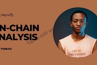 ON-CHAIN ANALYSIS MADE EASY.