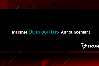 Mainnet Democritus Announcement