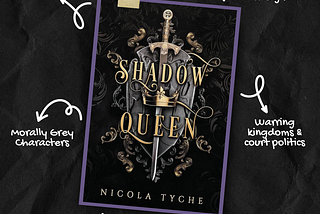 Book Review: Shadow Queen- The Crowns Trilogy, Book 2