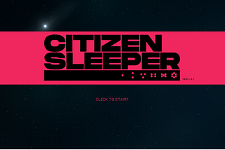 Citizen Sleeper — Cyberpunk In Space