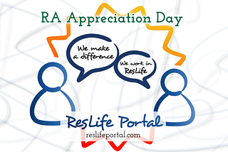 Happy RA Appreciation Day!
