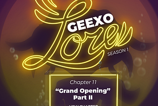 Lore — Chapter 11 — “GRAND OPENING (part 2)”