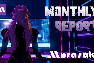 Murasaki Monthly Report May 2023