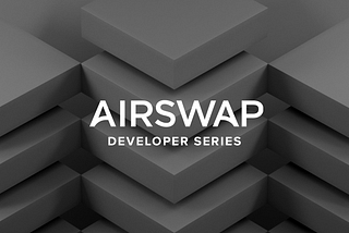 AirSwap Developer Series Part 3: Building a Trading Bot