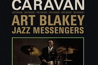 Art Blakey & the Jazz Messengers — Caravan (2024 OJC remaster)