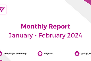 Virgo Wallet: January review and February preview!