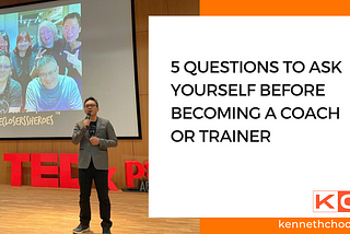 5 Questions to Ask Yourself Before Becoming a Coach or Trainer