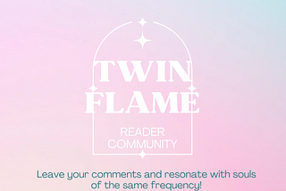 We Launched a Twin Flame Reader Community