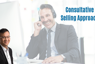 How to Develop a Winning Sales Strategy Using Consultative Selling