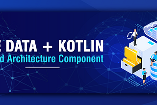 Live Data + Kotlin (Android Architecture Component)