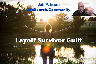 Layoff Survivor Guilt