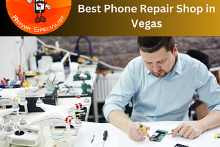 Best Phone Repair Shop in Vegas