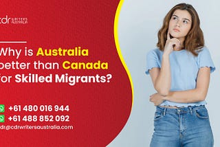 Why is Australia better than Canada for skilled migrants?