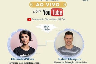 JORNALISTAS MANUELA D’ÁVILLA E RAFAEL MESQUITA EXPLICAM O FUNCIONAMENTO DA MÁQUINA DE (RE)PRODUZIR…