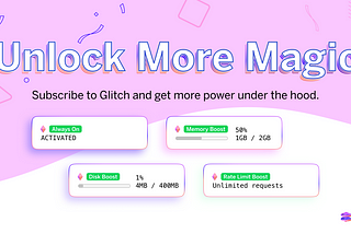 Unlocking more magic on Glitch