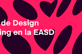 Taller de Design Thinking en la EASD