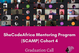 She Code Africa Mentoring Program — Cohort 4 Recap