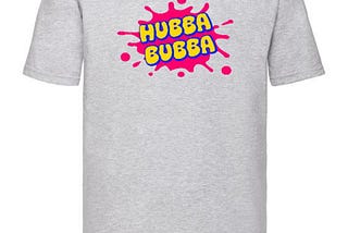 HUBBA BUBBA TSHIRT CUTE