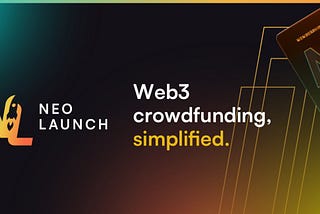 NeoLaunch — The Future of Web3 Crowdfunding