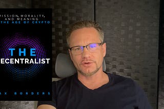 The Decentralist: Author Pens “Moral Mirror” for Crypto Movement