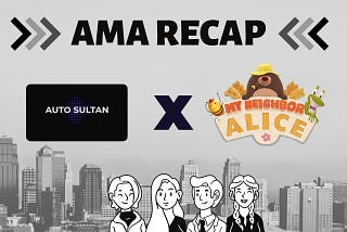 AMA RECAP WITH MY NEIGHBOR ALICE