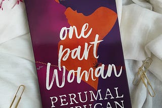 One Part Woman: A review