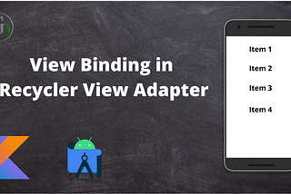 View Binding in Recyclerview Adapter