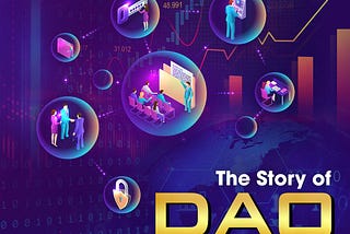 The Story of DAO