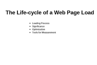 The Lifecycle of a Web Page Load: A Detailed Breakdown