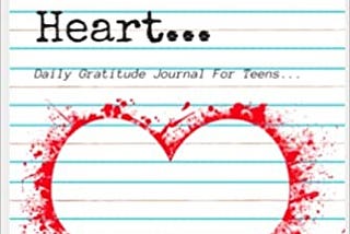 Start … With a Grateful Heart: Daily Gratitude Journal for Teens Paperback — November 16, 2021