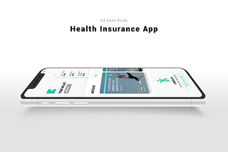 UX Case study — Health Insurance