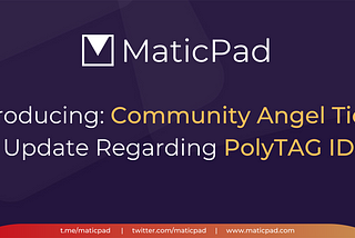 Introducing “Community Angels” Tier & Update Regarding PolyTAG IDO
