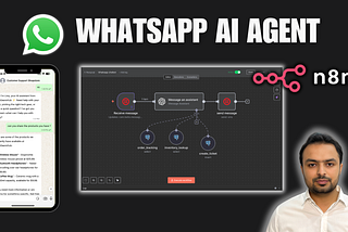 Build an WhatsApp AI Agent with No-Code Automation — n8n