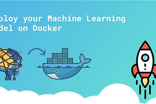 DEPLOYING ML MODEL ON DOCKER