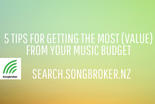 5 Tips For Getting The Most (Value) From Your Music Budget