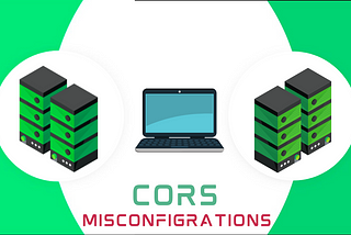 Cors Misconfiguration
