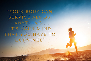 Running: It’s a mind game!