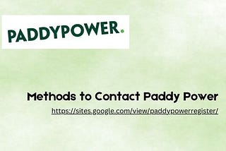 Paddy power- Methods to Contact Paddy Power