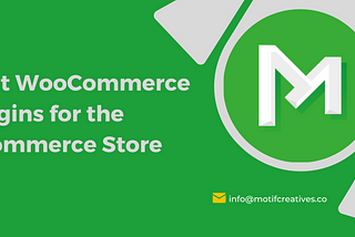 Best WooCommerce Plugins for the eCommerce Store