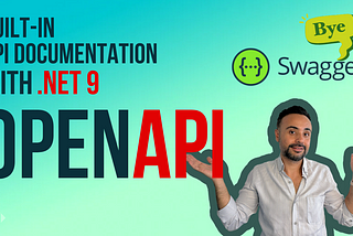 Built-in OpenAPI Document Generation with .NET 9 — No more SwaggerUI! 👋