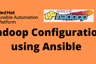 Hadoop Configuration using Ansible !