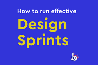 Golden Tips to Run Outstanding Design Sprint Workshop
