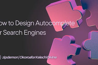 Design Autocomplete for Search Engines