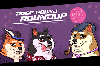 Doge Pound Roundup: Mintpad Partnership, Rescue Pup, And More