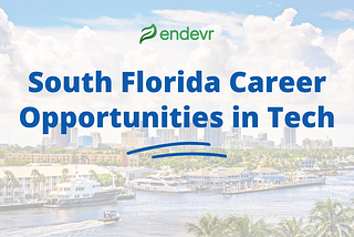 South Florida Career Opportunities In Tech