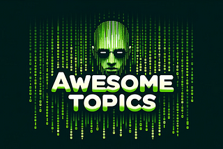 Meet ‘Awesome Topics’