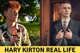 HARRY KIRTON — FINN SHELBY FROM PEAKY BLINDERS