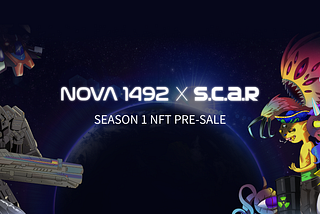 Nova 1492 X Project S.C.A.R NFT 1st Pre-Sale