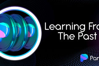 Learning From The Past